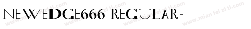 NewEdge666 Regular字体转换